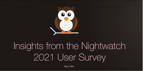 Insights from the Nightwatch 2021 User Survey